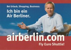 Airline issue postcard - Air Berlin - Ich bin ein Airline issue postcard - Air Berlin - Ich bin ein Air Berliner advertisement