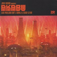 Joey Negro presents Akabu - The Phuture Ain't What It Used To Be CD